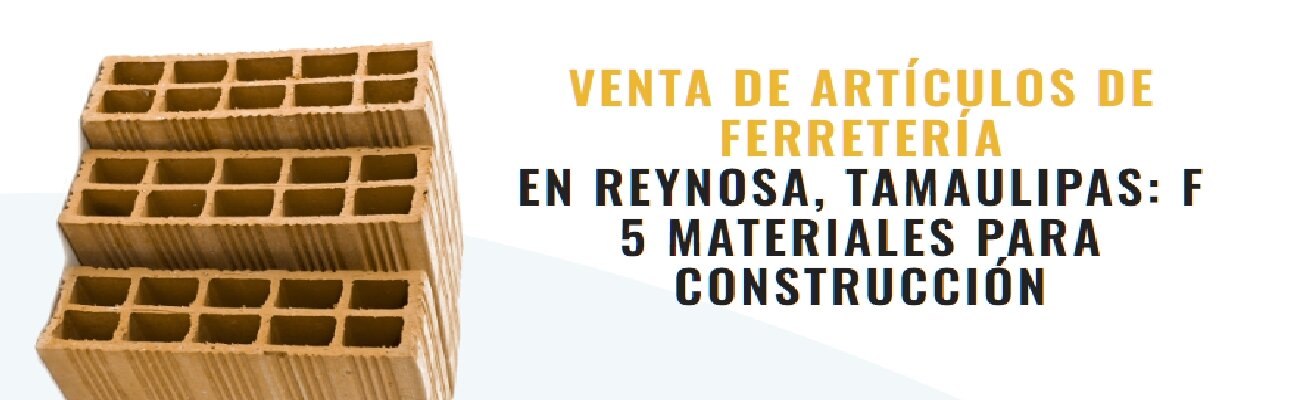 Arena y grava en Reynosa : F5 MATERIALES PARA CONSTRUCCIÓN | Construex